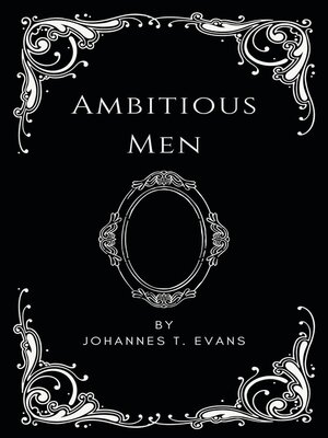 cover image of Ambitious Men